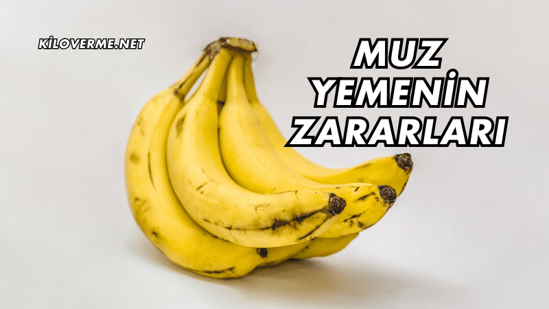 Muz Yemenin Zararları