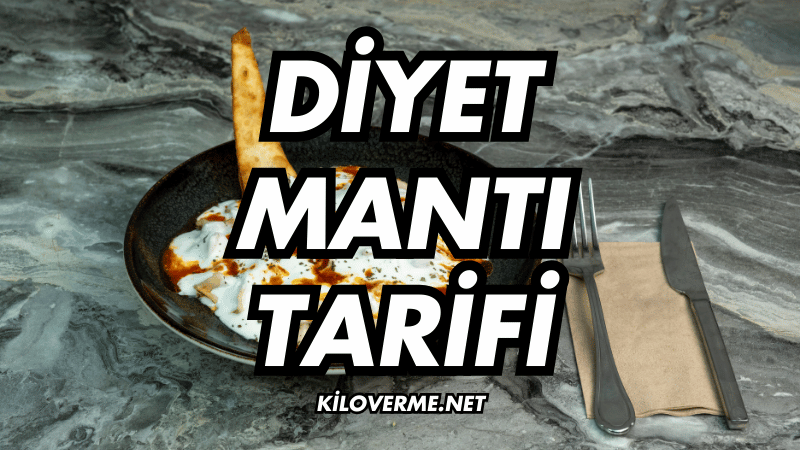 Diyet Mantı Tarifi