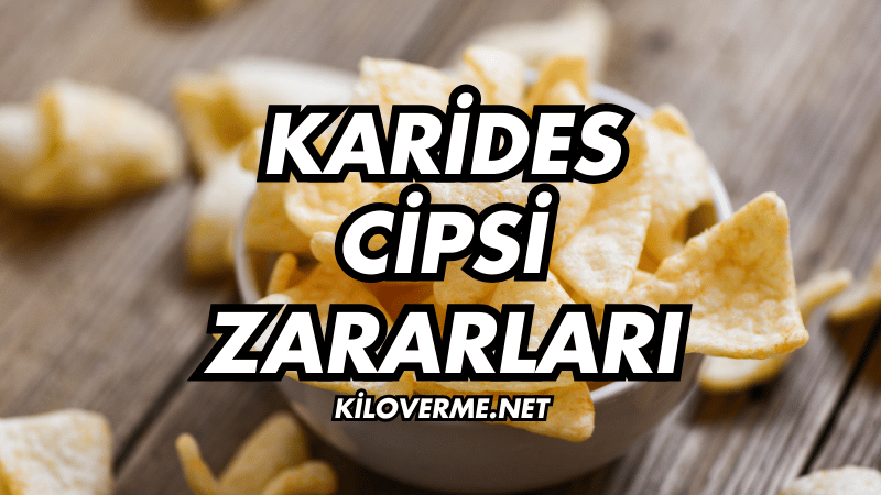 Karides Cipsi Nedir?