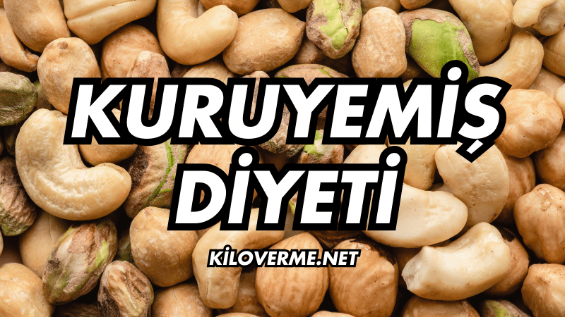 Kuruyemiş Diyeti ile Kilo Verilir mi?