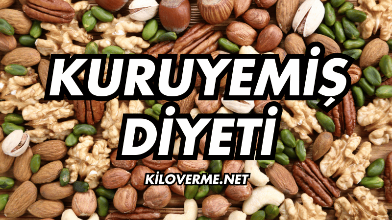 Kuruyemiş Diyetinin Faydaları Nelerdir?