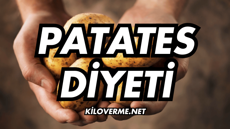 Patates Diyeti Nedir