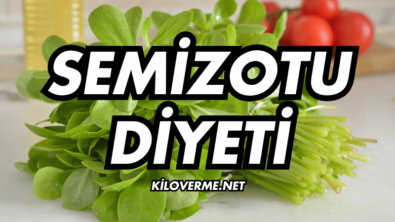 Semizotu Diyeti Nedir?