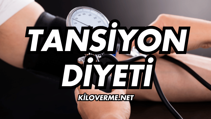 Tansiyon Diyeti Nedir