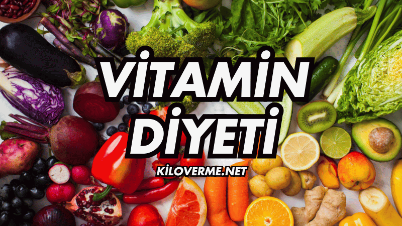 Vitamin Diyeti Nedir