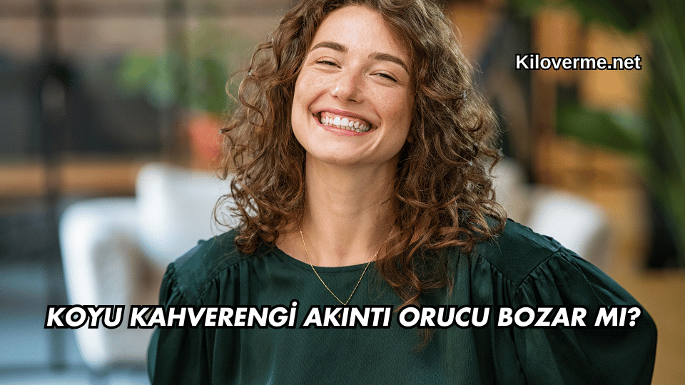 Koyu Kahverengi Akıntı Orucu Bozar mı