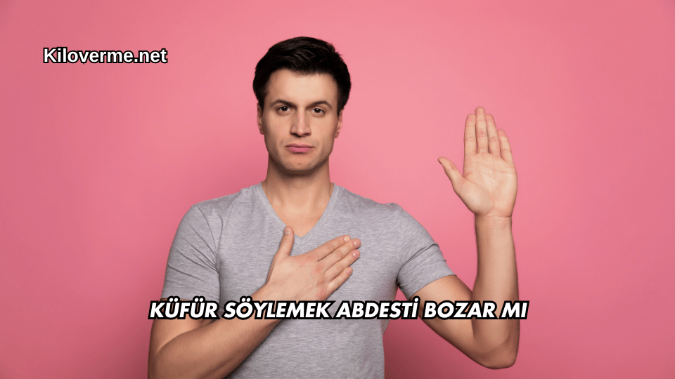 Küfür Söylemek Abdesti Bozar mı