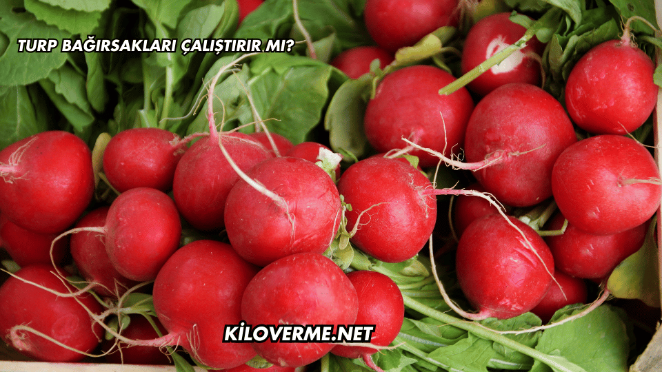 Turp Bağırsakları Çalıştırır mı?